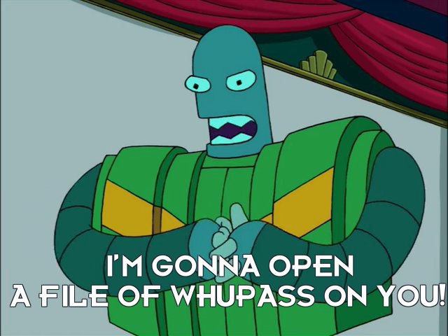 Masked Unit: I’m gonna open a file of whupass on you!