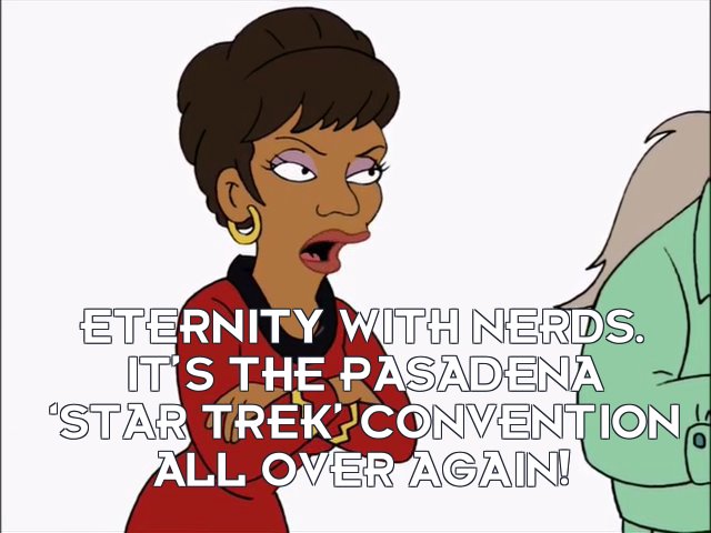 Nichelle Nichols: Eternity with nerds. It’s the Pasadena ‘Star Trek’ convention all over again!