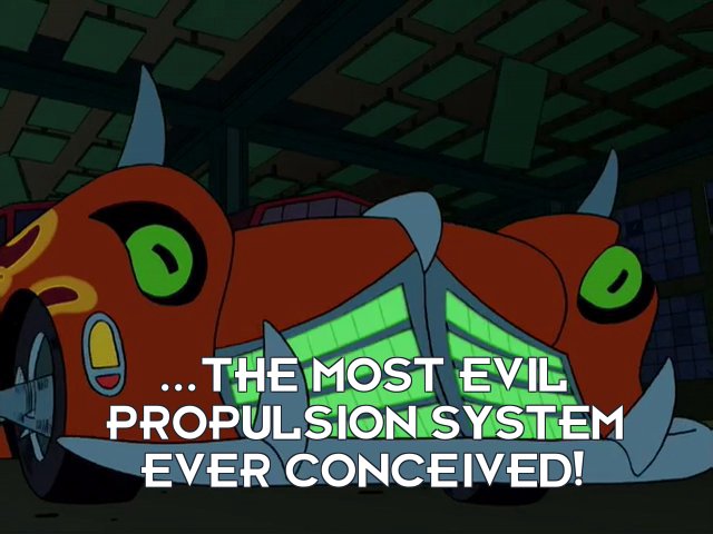 Project Satan: ...the most evil propulsion system ever conceived!